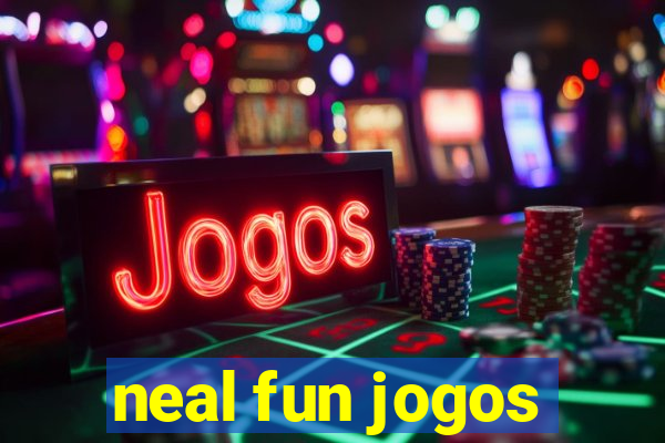 neal fun jogos